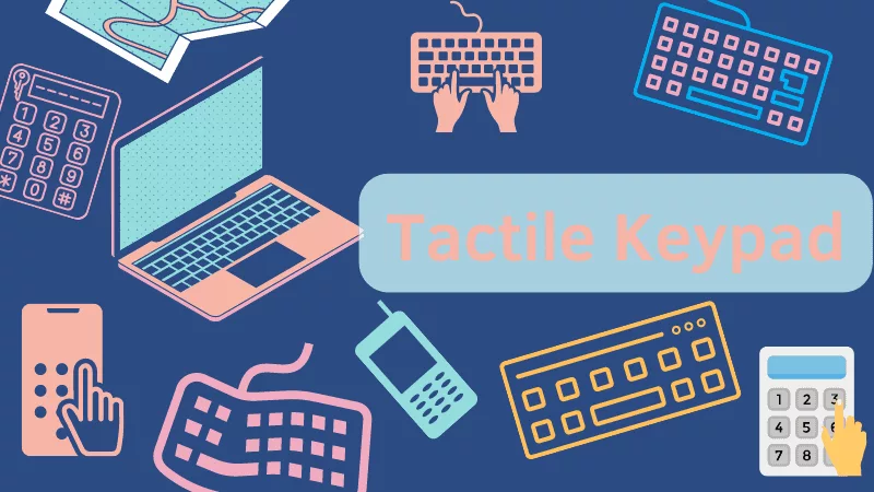 tactile keypad